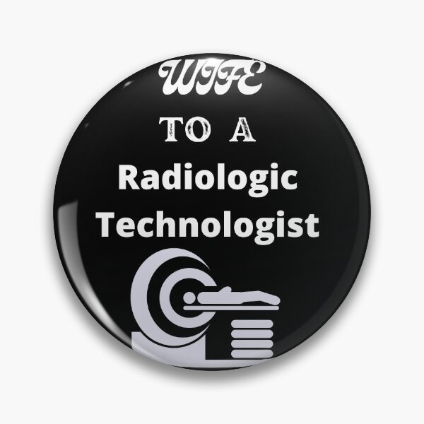 Item preview, Wife To A Radiologic Technologist designed and sold by SolSel ⭐⭐⭐⭐⭐.