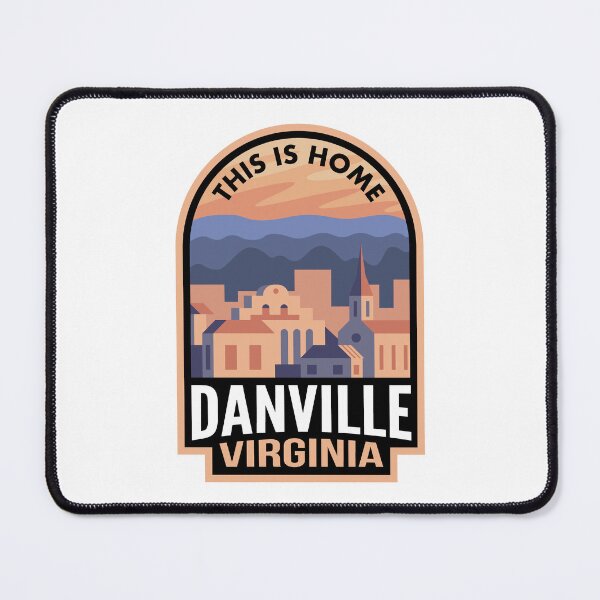 Item preview, Downtown Danville Virginia This is Home designed and sold by HalpinDesign.