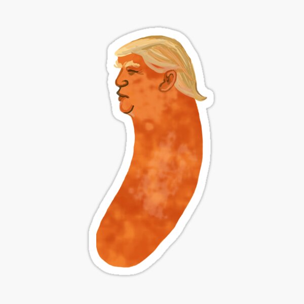 Our president, Cheeto - Trump  Sticker