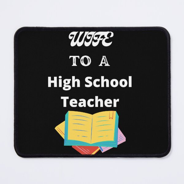 Item preview, Wife To A High School Teacher designed and sold by SolSel ⭐⭐⭐⭐⭐.