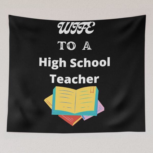 Item preview, Wife To A High School Teacher designed and sold by SolSel ⭐⭐⭐⭐⭐.