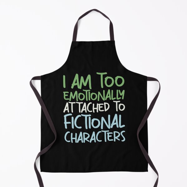 Item preview, Emotionally attached to fictional characters | Funny Reading Quote with Goofy Handwritten Font designed and sold by SomeDesignThing.