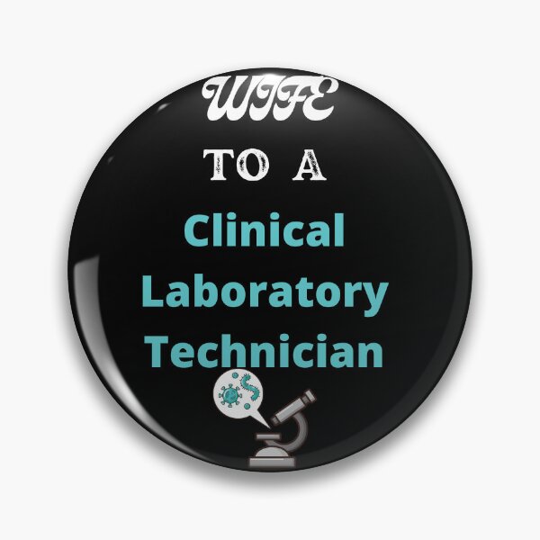 Item preview, Wife To A Clinical Laboratory Technician designed and sold by SolSel ⭐⭐⭐⭐⭐.