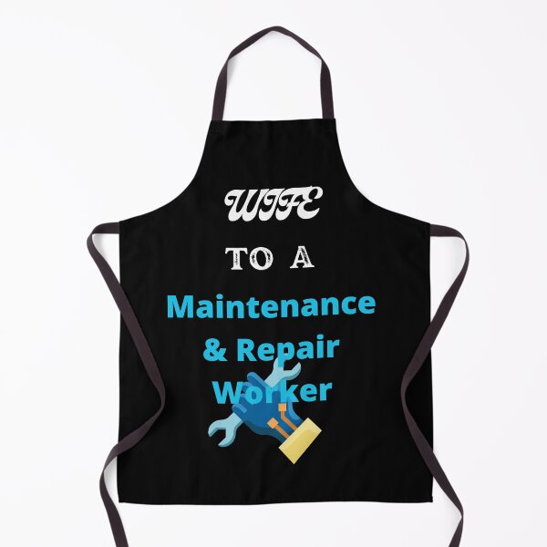 Item preview, Wife To A Maintance And Repair Worker designed and sold by SolSel ⭐⭐⭐⭐⭐.