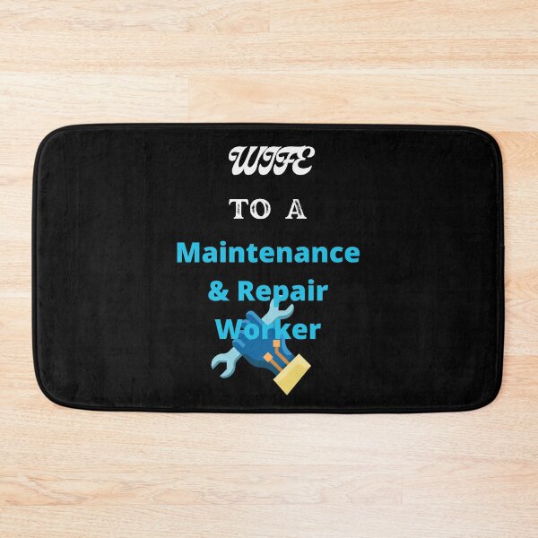 Item preview, Wife To A Maintance And Repair Worker designed and sold by SolSel ⭐⭐⭐⭐⭐.