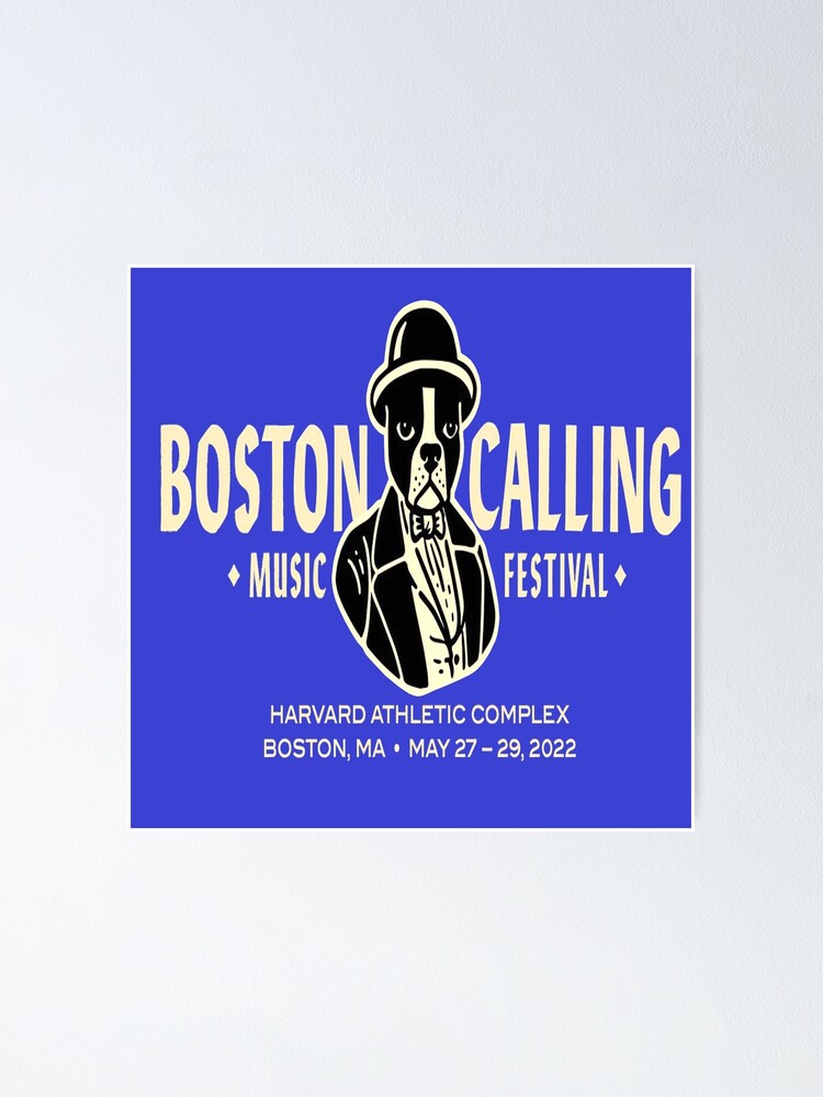 "Boston Calling Music Festival 2022" Poster for Sale by bonds69 Redbubble