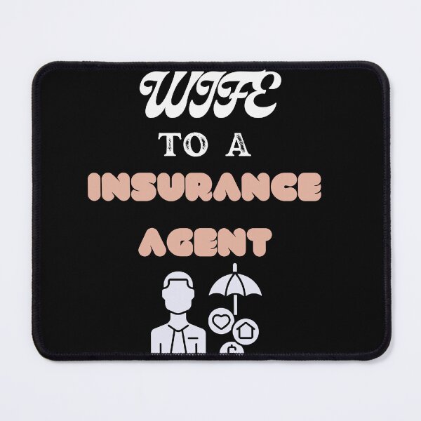 Item preview, Wife To An Insurance Agent designed and sold by SolSel ⭐⭐⭐⭐⭐.