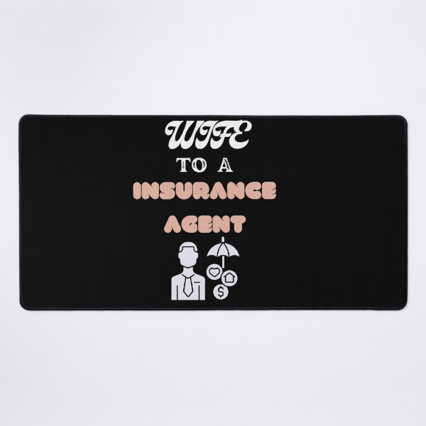Item preview, Wife To An Insurance Agent designed and sold by SolSel ⭐⭐⭐⭐⭐.