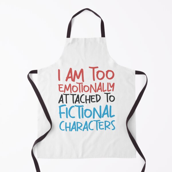 Item preview, Emotionally attached to fictional characters | Funny Reading Quote with Goofy Handwritten Font designed and sold by SomeDesignThing.