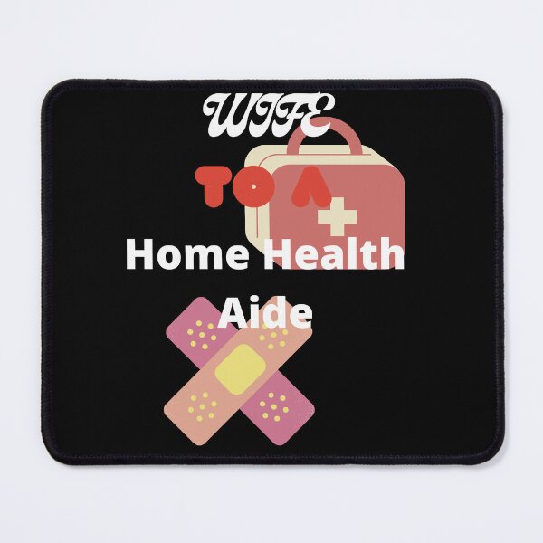 Item preview, Wife To A Home Health Aide designed and sold by SolSel ⭐⭐⭐⭐⭐.
