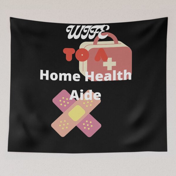 Item preview, Wife To A Home Health Aide designed and sold by SolSel ⭐⭐⭐⭐⭐.