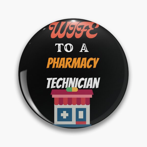 Item preview, Wife To A Pharmacy Technician designed and sold by SolSel ⭐⭐⭐⭐⭐.