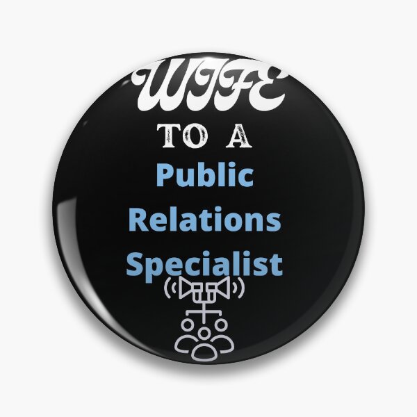 Item preview, Wife To A Public Relations Specialist designed and sold by SolSel ⭐⭐⭐⭐⭐.