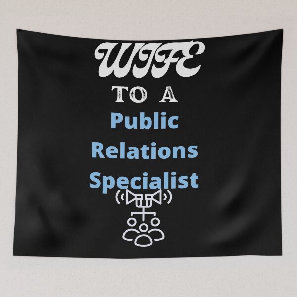 Item preview, Wife To A Public Relations Specialist designed and sold by SolSel ⭐⭐⭐⭐⭐.