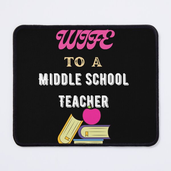 Item preview, Wife To A Middle School Teacher designed and sold by SolSel ⭐⭐⭐⭐⭐.
