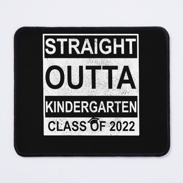 Item preview, Straight out of Kindergarten, Class Of 2022 Graduate designed and sold by Cheffsspecials.