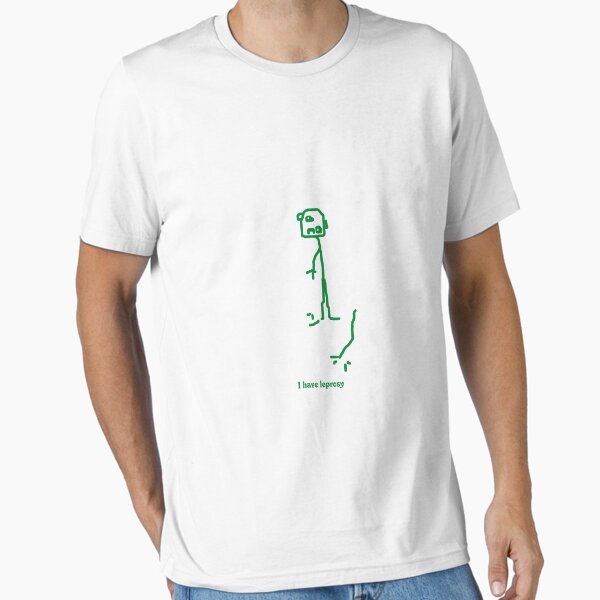 I have leprosy Essential T-Shirt