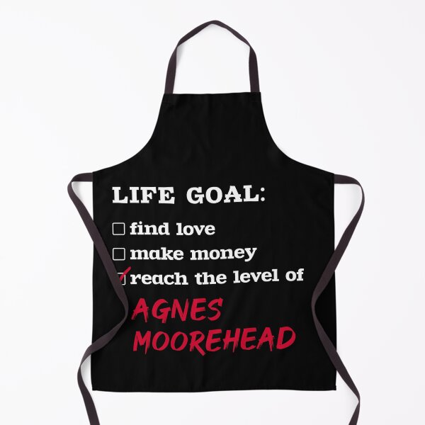 Item preview, Agnes Moorehead - Life goal designed and sold by 2Girls1Shirt.