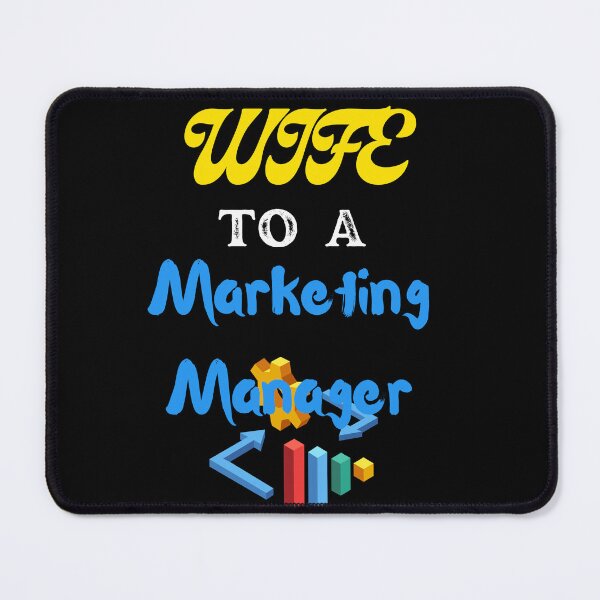 Item preview, Wife To A Marketing Manager designed and sold by SolSel ⭐⭐⭐⭐⭐.