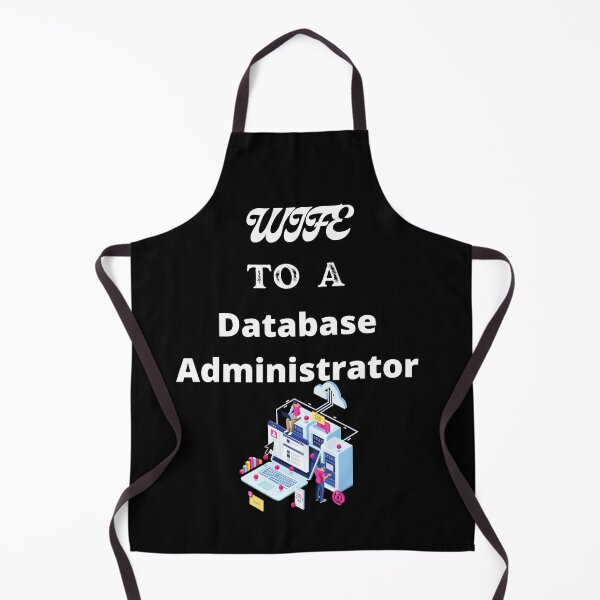 Item preview, Wife To A Database Administrator designed and sold by SolSel ⭐⭐⭐⭐⭐.