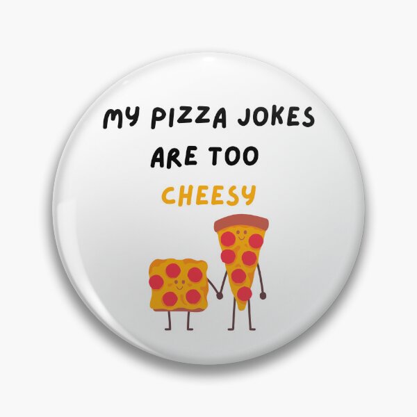 Item preview, My Pizza Jokes Are Too Cheesy- Funny Pizza-Eats Too Much designed and sold by kingstorre.