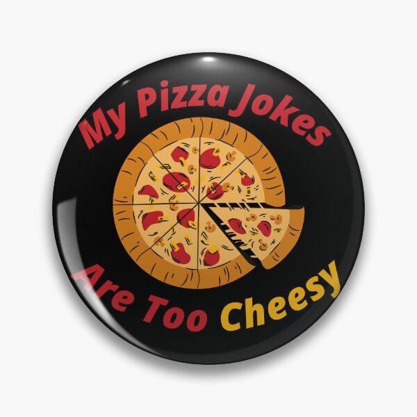 Item preview, My Pizza Jokes Are Too Cheesy- Funny Pizza-Eats Too Much designed and sold by kingstorre.