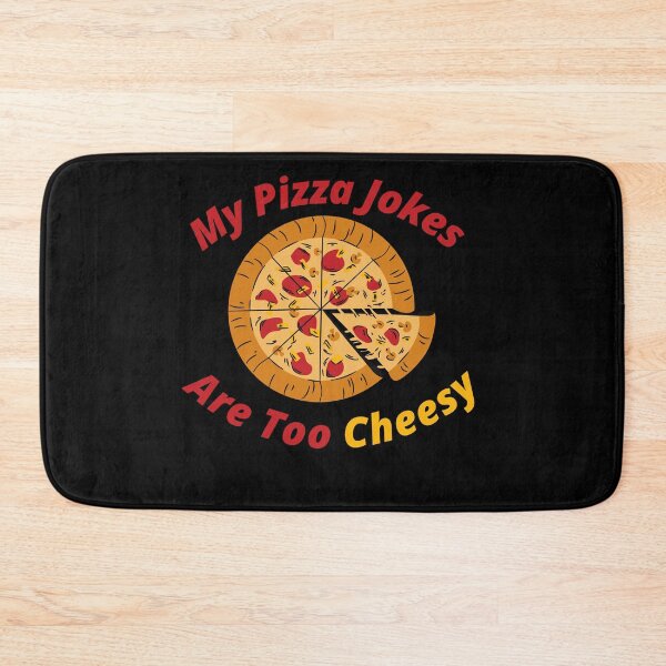 Item preview, My Pizza Jokes Are Too Cheesy- Funny Pizza-Eats Too Much designed and sold by kingstorre.