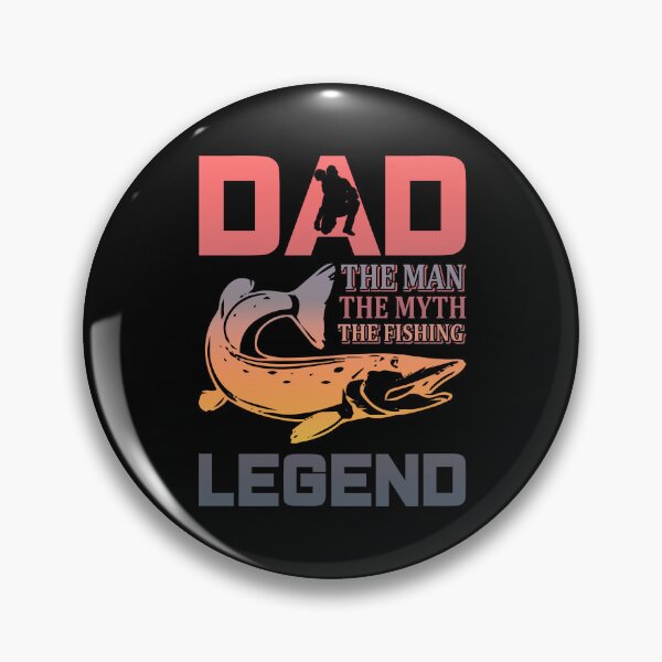 Item preview, DAD THE MAN THE MYTH THE FISHING LEGEND -  FATHERS DAY designed and sold by lukas69graphic.