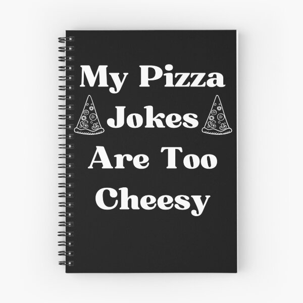 Item preview, My Pizza Jokes Are Too Cheesy- Funny Pizza-Eats Too Much designed and sold by kingstorre.