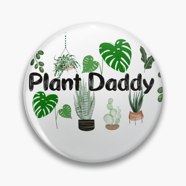 Item preview, Plant Daddy designed and sold by WispAndWillow.