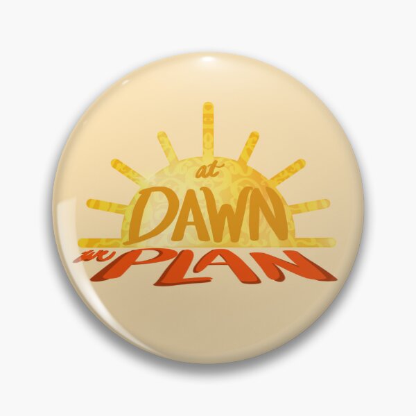 Item preview, At Dawn, We Plan designed and sold by pumalikeacat.