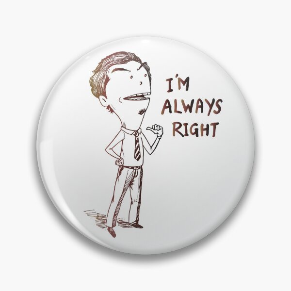 Item preview, i'm always right designed and sold by bilalelamrani.