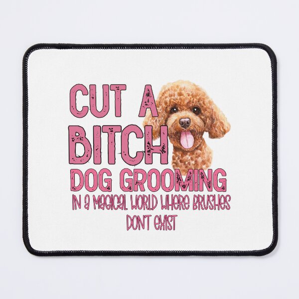 Item preview, Cut a Bitch Dog Grooming poodle  designed and sold by SaintsPlace.