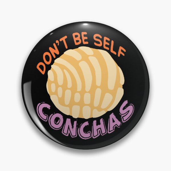 Item preview, Don't Be Self Conchas designed and sold by Dufawa.