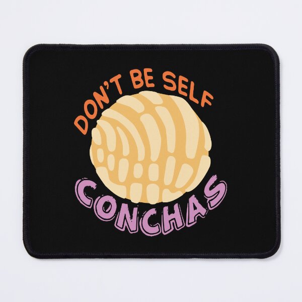 Item preview, Don't Be Self Conchas designed and sold by Dufawa.