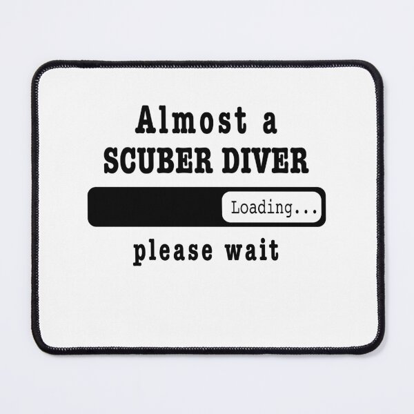 Item preview, Almost a scuber diver Loading PLease wait, Funny scuber diver job shirt, christmas Birthday scuber diver Gift For Mens Womens Dad Husband designed and sold by xlnv.