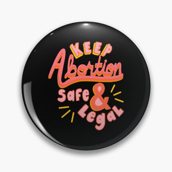 Item preview, Keep Abortion Safe  Legal designed and sold by ClareLittel.