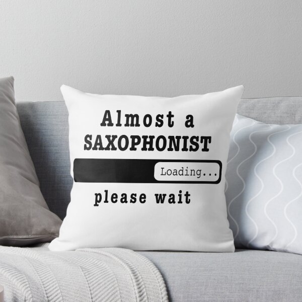 Item preview, Almost a saxophonist Loading PLease wait, Funny saxophonist job shirt, christmas Birthday saxophonist Gift For Mens Womens Dad Husband designed and sold by xlnv.