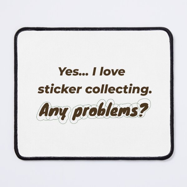 Item preview, I love Sticker Collecting designed and sold by cooldesignsalot.