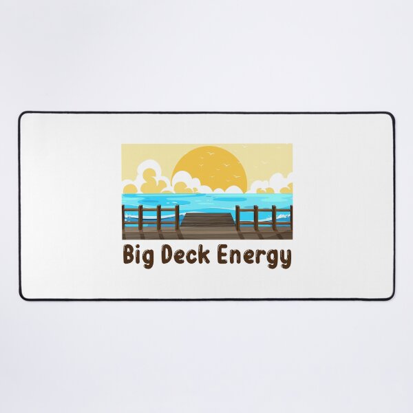 Item preview, Big Deck Energy designed and sold by Stag's PK.