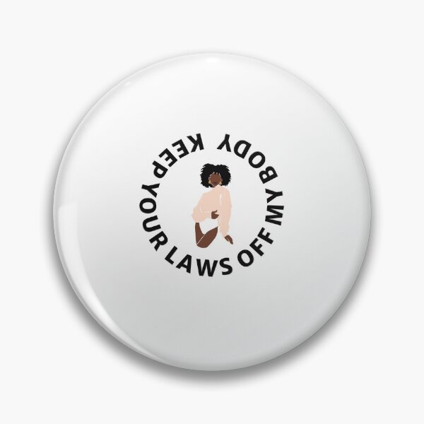 Item preview, keep your laws off my body designed and sold by fadouades.