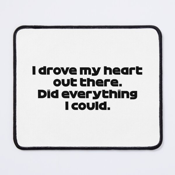 Item preview, RUS. I Drove My Heart Out There (Black) - Best Team Radio Spanish GP 2022 designed and sold by FilipeFerreira.