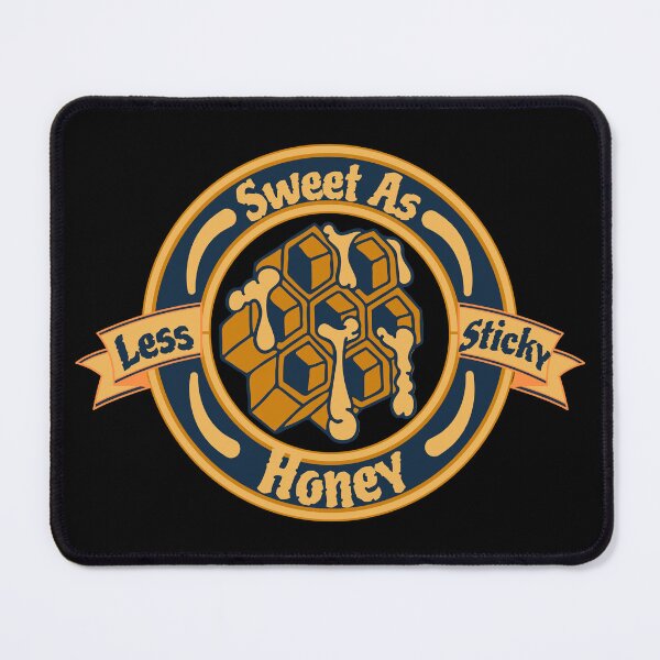 Item preview, Funny Honey Lovers Sweet As Honey Less Sticky designed and sold by CharJens.