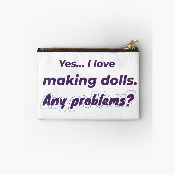 Item preview, I love Making Dolls designed and sold by cooldesignsalot.