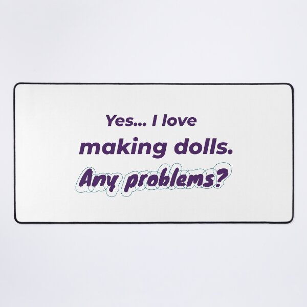 Item preview, I love Making Dolls designed and sold by cooldesignsalot.