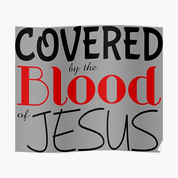Christian Prophetic Spiritual Warfare COVERED BY BLOOD OF JESUS Poster
