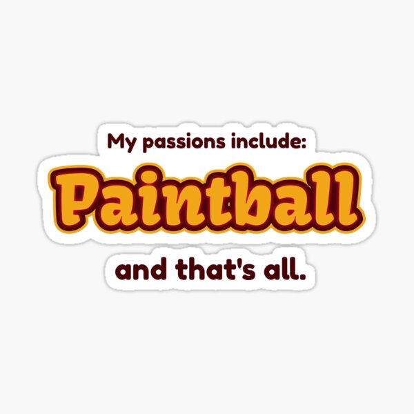 Vista previa del artículo con la obra «el paintball es mi pasion», diseñado y vendido por cooldesignsalot.