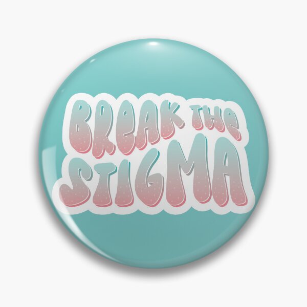 Item preview, Break the Stigma Mental Health Awareness designed and sold by M-lee400.