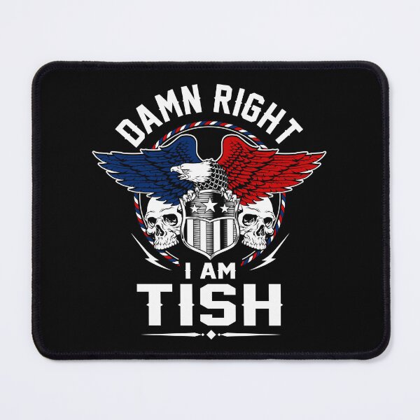Item preview, Tish Name T Shirt - Damn Right I Am Tish Gift Item Tee designed and sold by wardorion9.