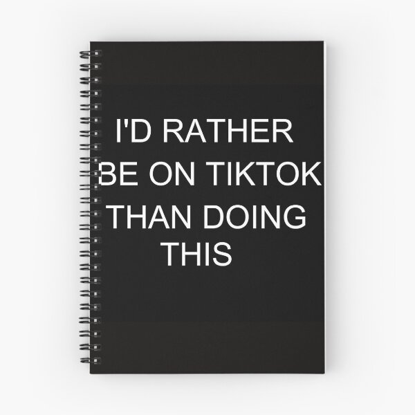 Item preview, I'd Rather Be on TikTok Than Doing This designed and sold by PLarDesigns.